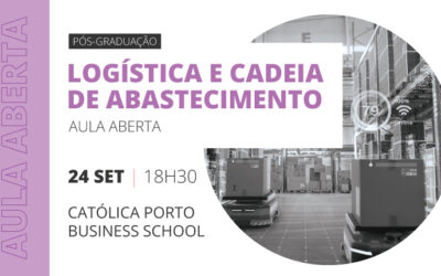 Católica Porto Business School organiza aula aberta sobre o papel das cadeias de abastecimento na economia global